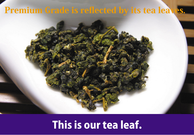 Premium Grade is reflected by its tea leaves.
